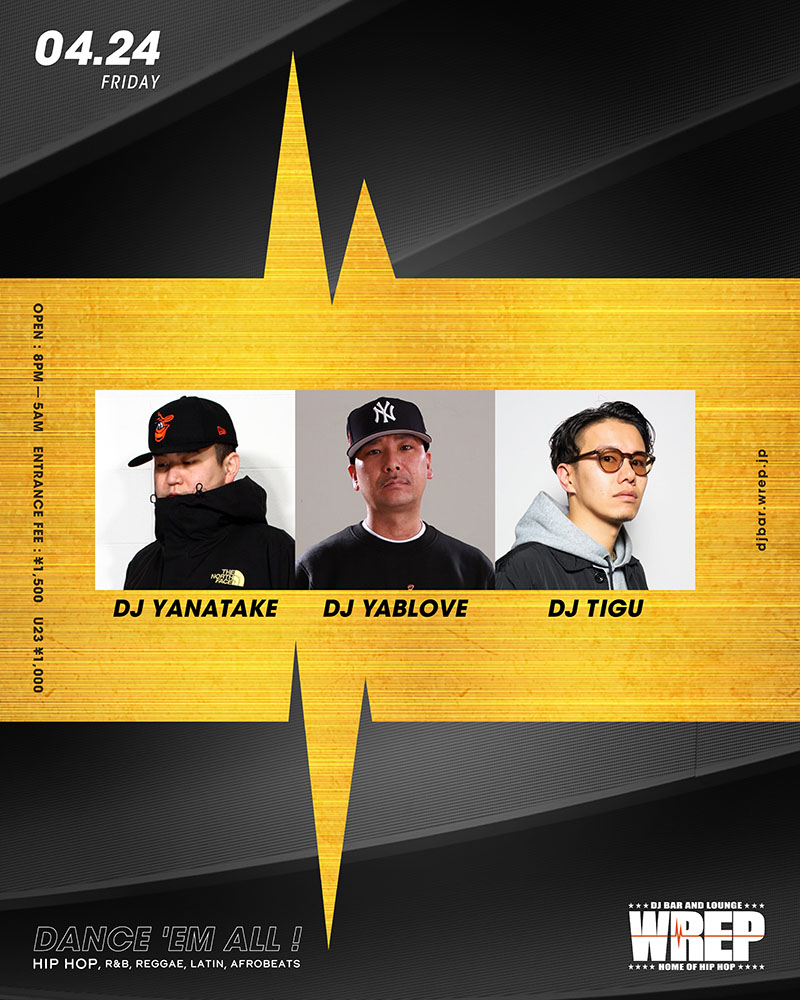 WREP 4th FRIDAY — DJ Bar & Lounge WREP, 4.24（金）