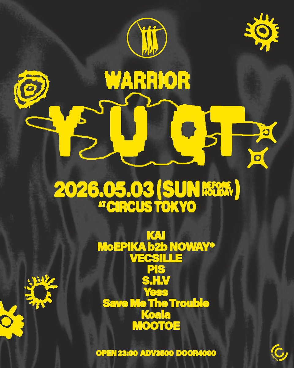 WARRIOR presents Y U QT flyer