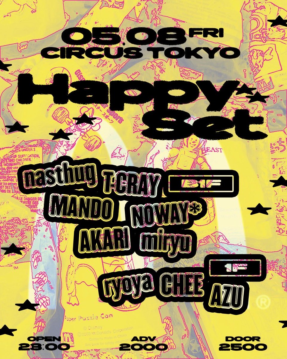 HAPPY SET — Circus Tokyo, 5.08（金）