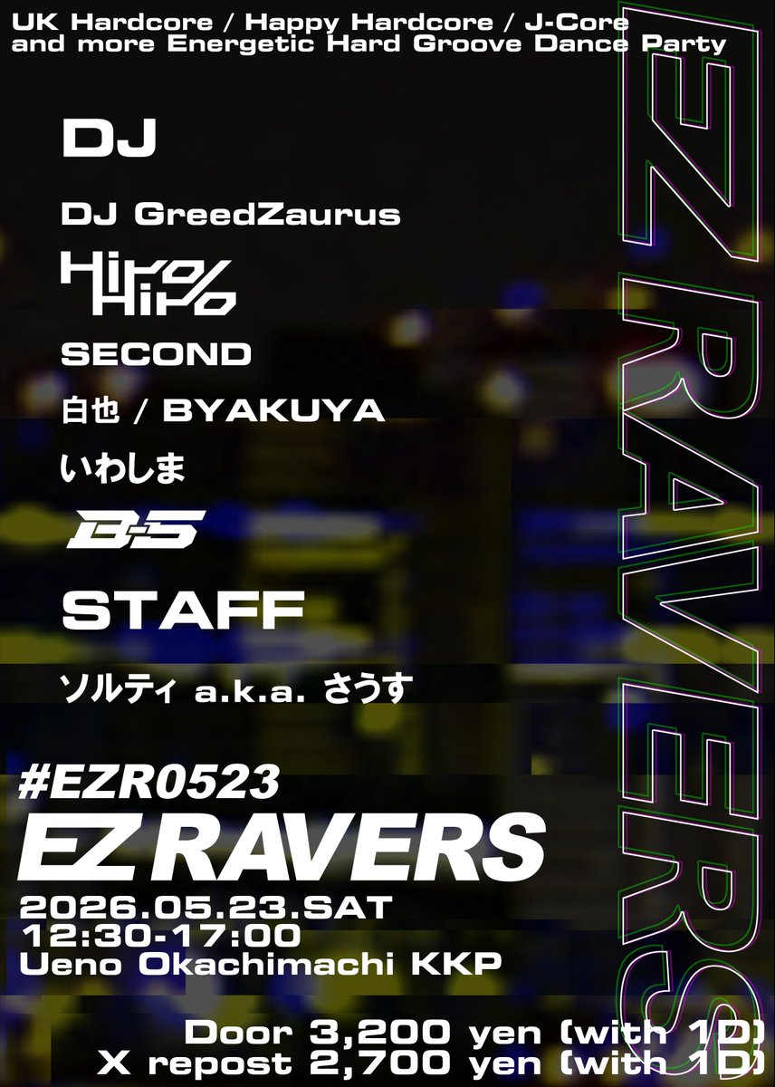 EZ RAVERS flyer