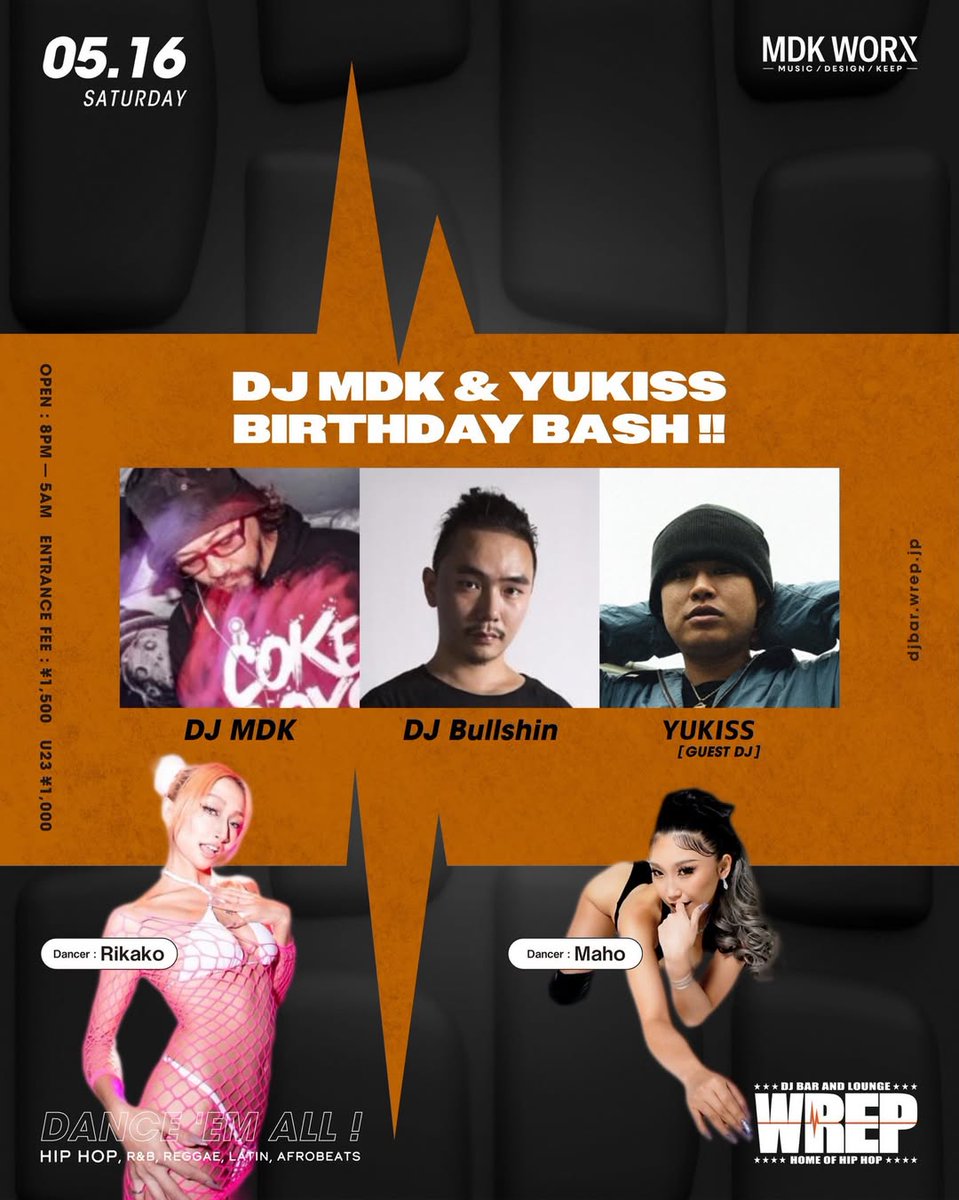 WREP 3rd SATURDAY - MDK & YUKISS Birthday Bash !! - flyer