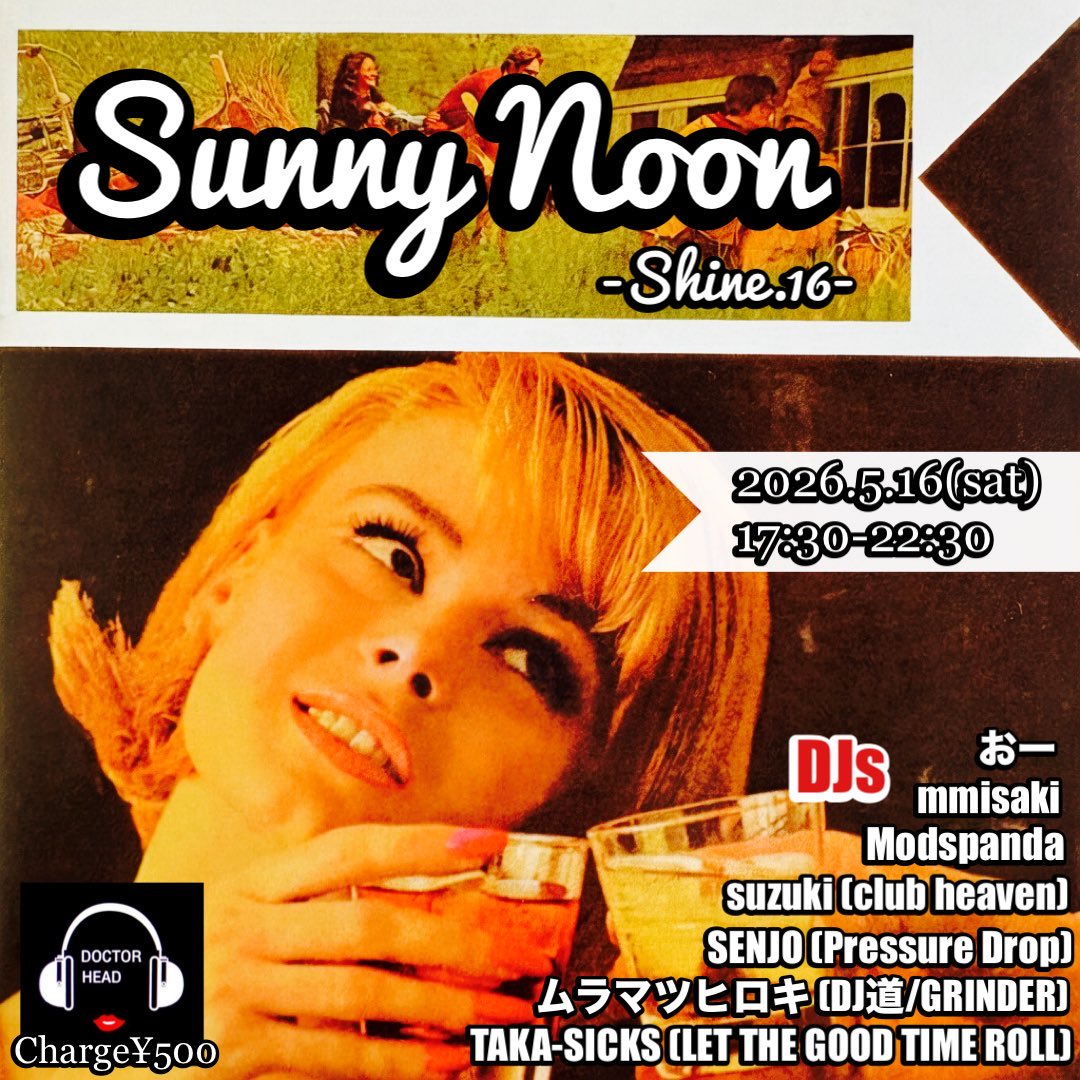 Sunny Noon -Shine.16- — BAR DOCTOR HEAD, 5.16（土）
