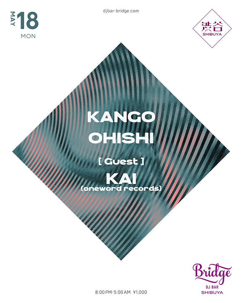 KANGO / OHISHI with Guest KAI flyer