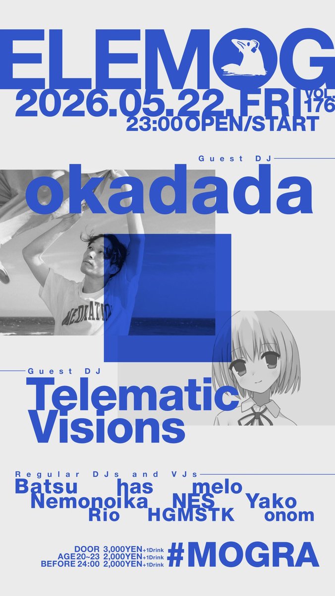 elemog vol.176 — MOGRA, 5.22（金）