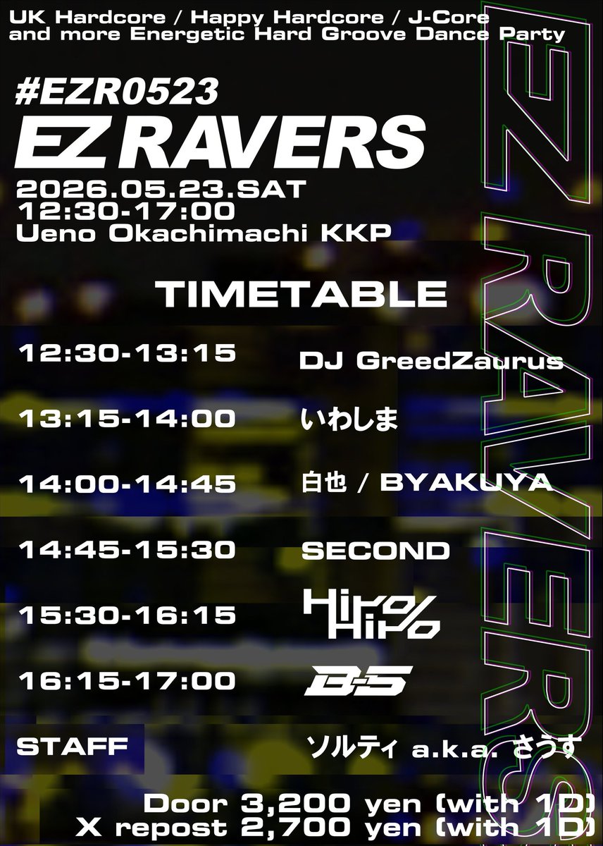 EZ RAVERS — 御徒町KKP, 5.23（土）
