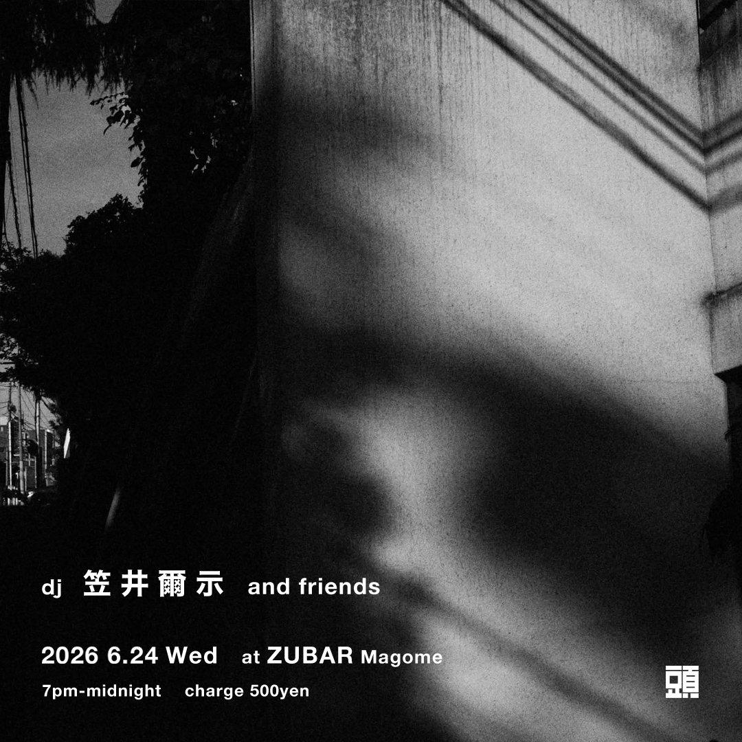 笠井爾示 and friends — ZUBAR, JUN 24 (WED)