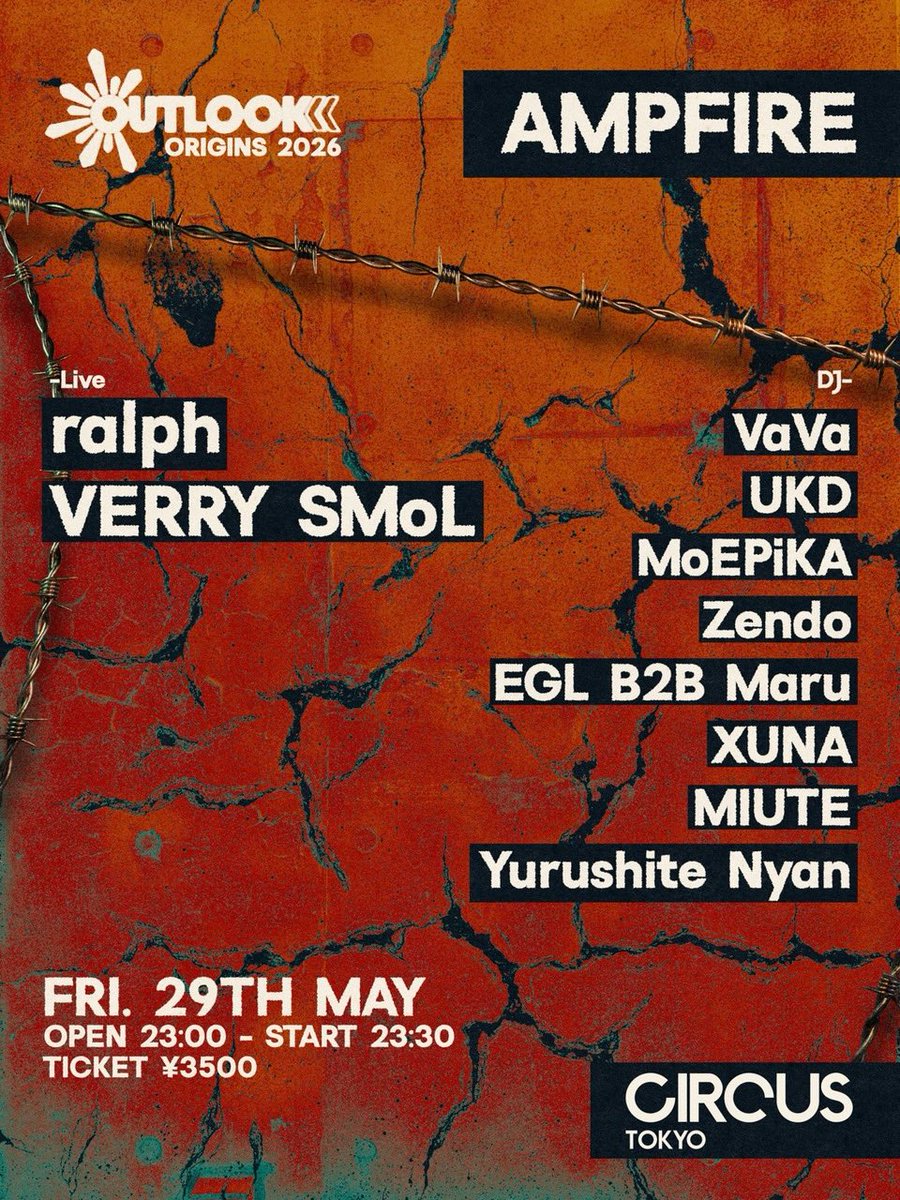 AMPFIRE × OUTLOOK ORIGINS 2026 — Circus Tokyo, 5.29（金）