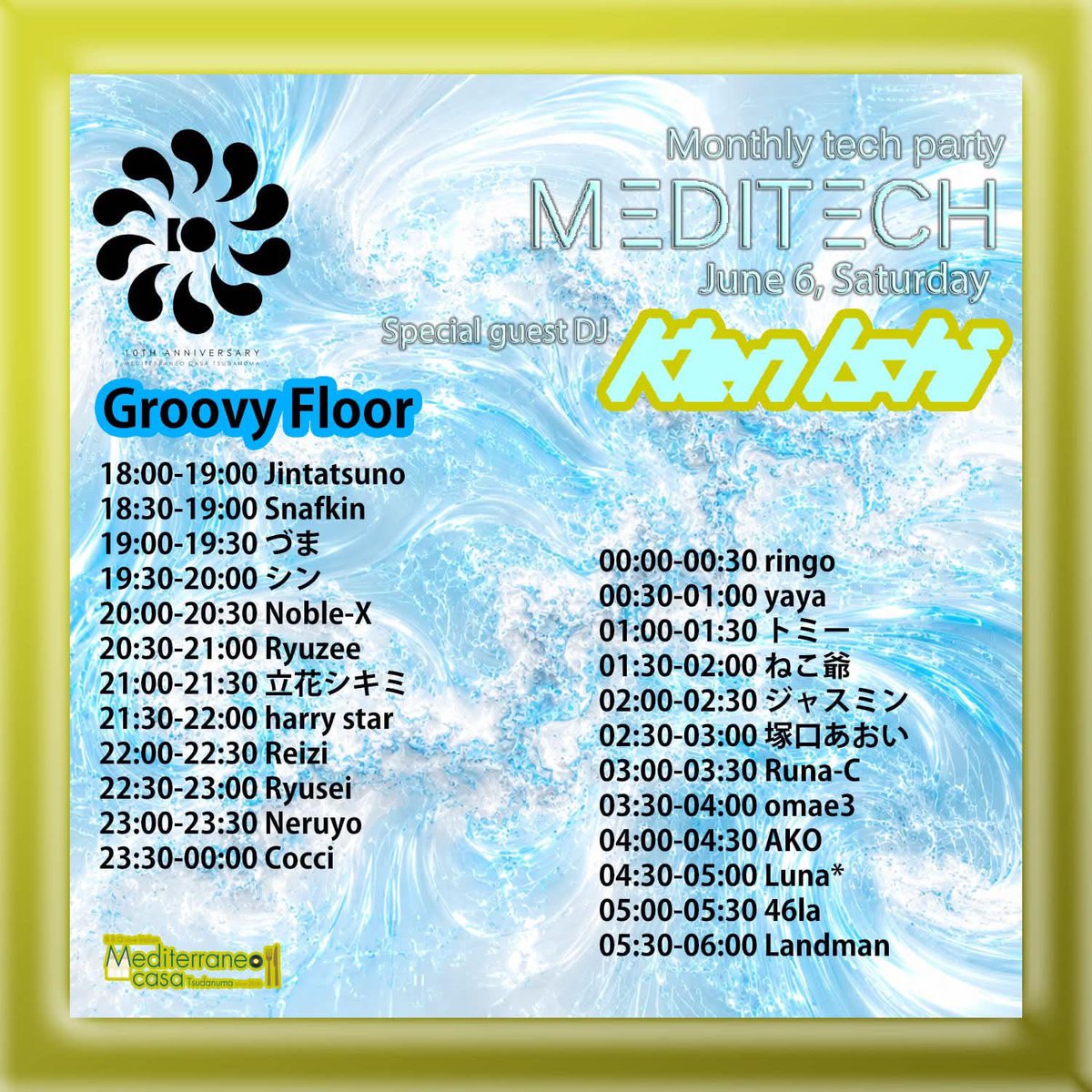 MediTech 10th Anniversary SP — Mediterraneo, 6.06（土）