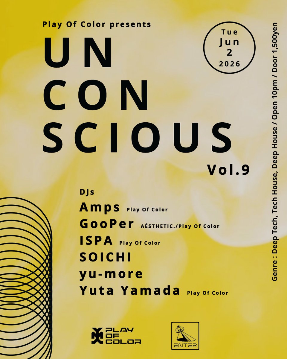 UNCONSCIOUS Vol.9 — ENTER, 6.02（火）