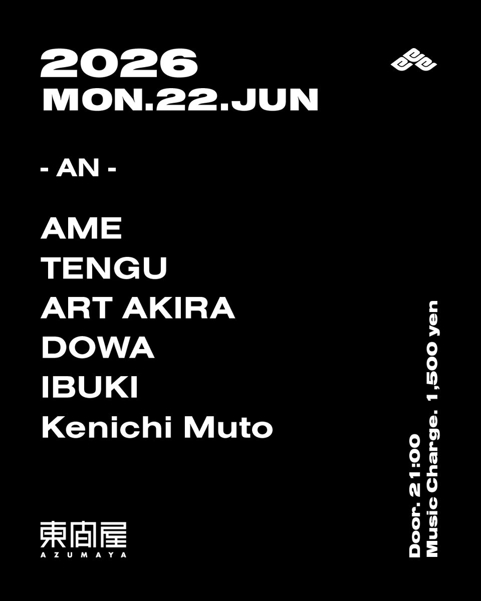 AN — DJ Bar Azumaya, JUN 22 (MON)