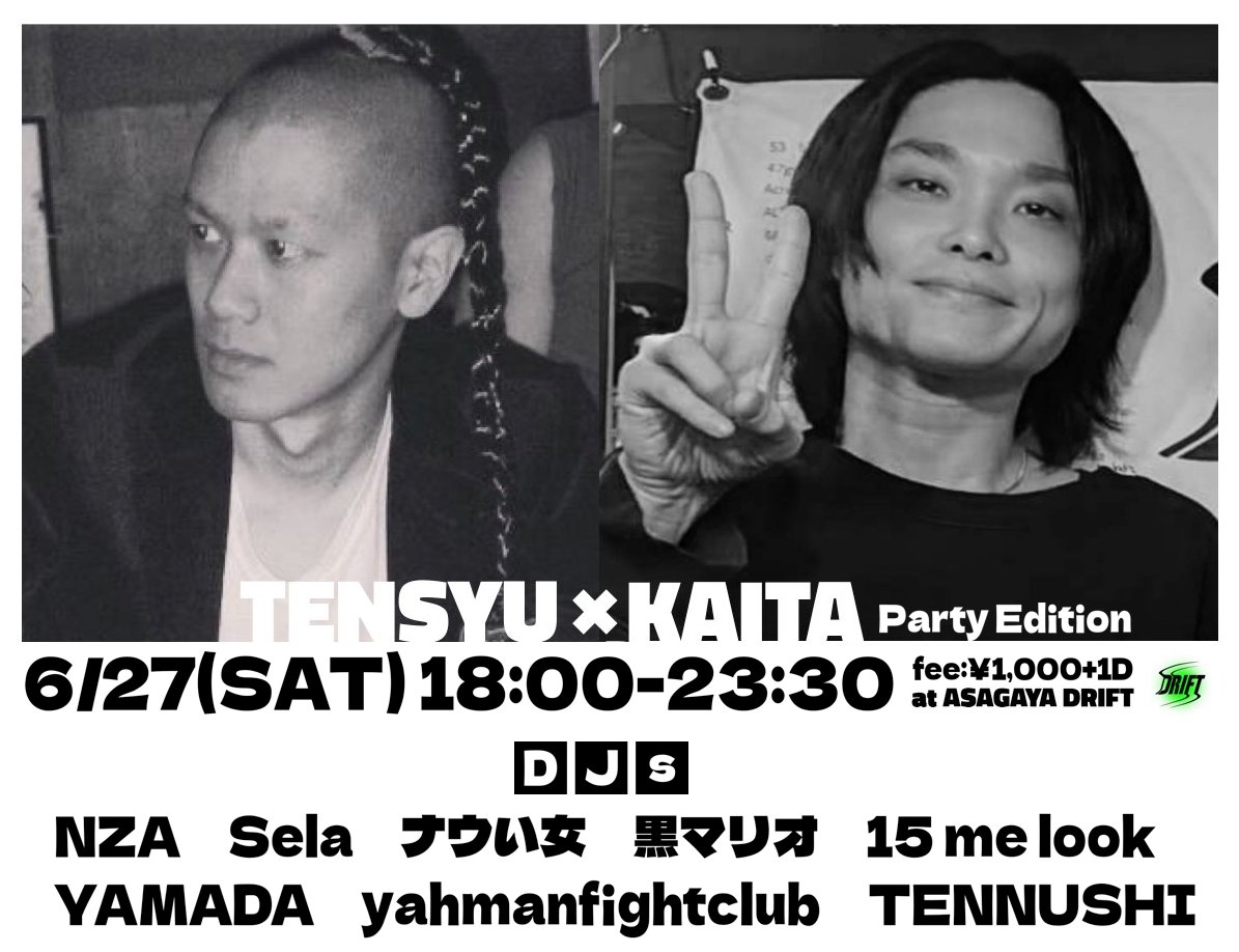 アゲるパーティー — Asagaya DRIFT, JUN 27 (SAT)