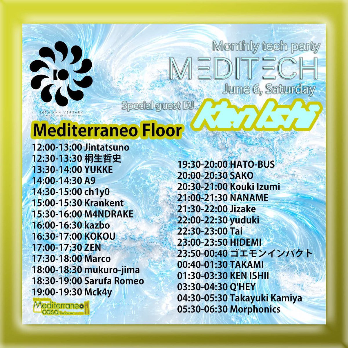 MediTech 10th Anniversary SP — Mediterraneo, 6.06（土）