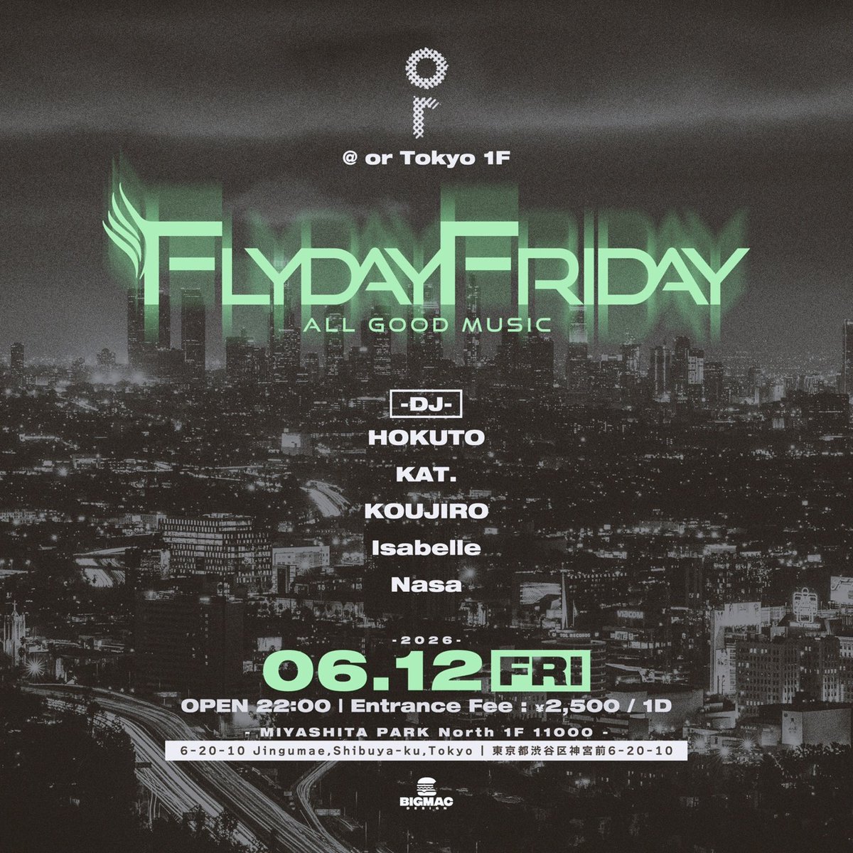 UPTOWN FRIDAY — or MIYASHITA PARK, 6.12（金）