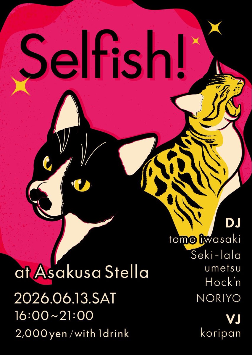 Selfish! — 浅草 STELLA, 6.13（土）