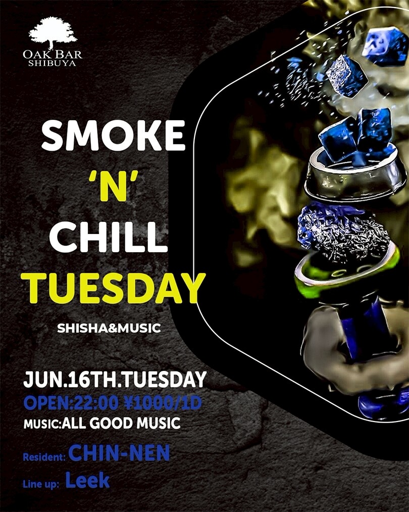SMOKE'N'CHILL TUESDAY flyer