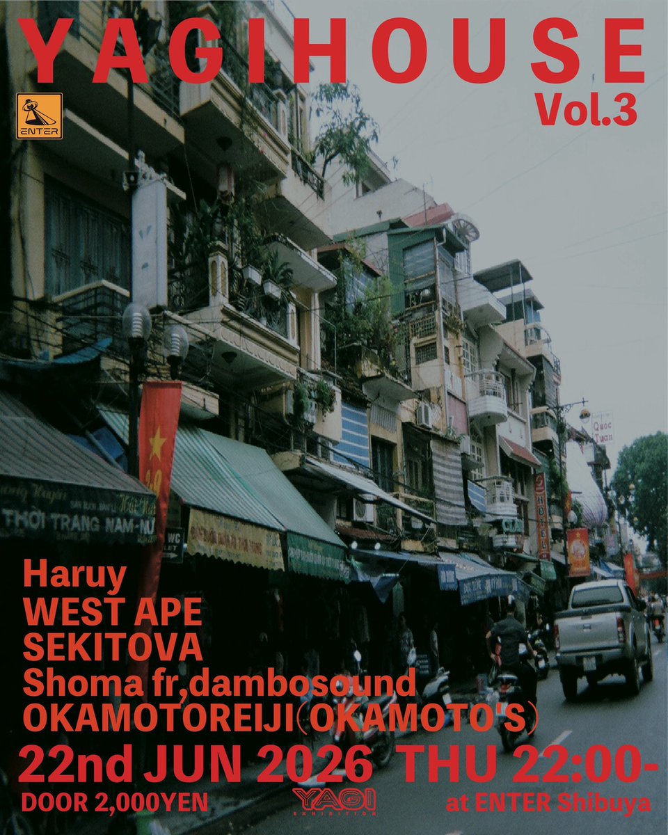 YAGIHOUSE Vol.3 — ENTER, 6.22（月）