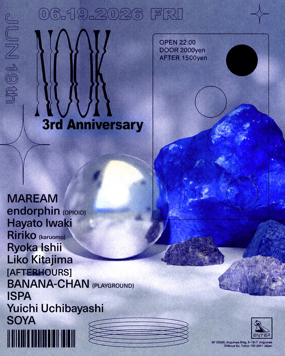 NOOK 3rd Anniversary — ENTER, 6.19（金）