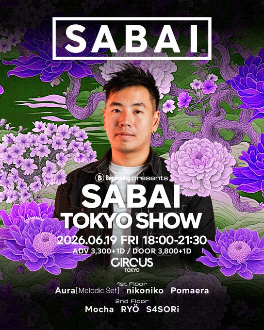 SABAI 初来日 — Circus Tokyo, 6.19（金）