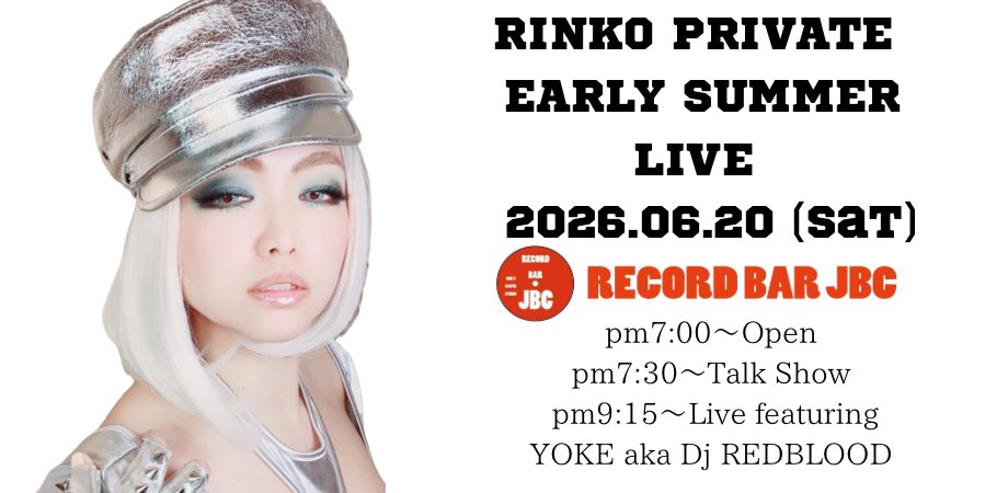 Rinko private early summer live 2026 flyer