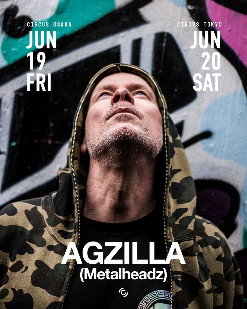 AGZILLA — Circus Tokyo, 6.20（土）