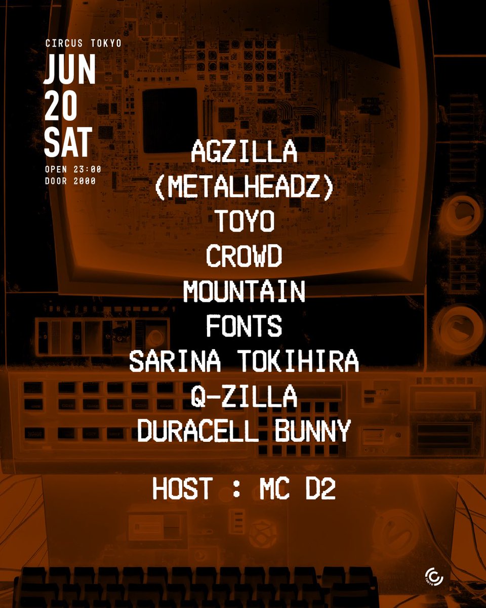 AGZILLA — Circus Tokyo, 6.20（土）