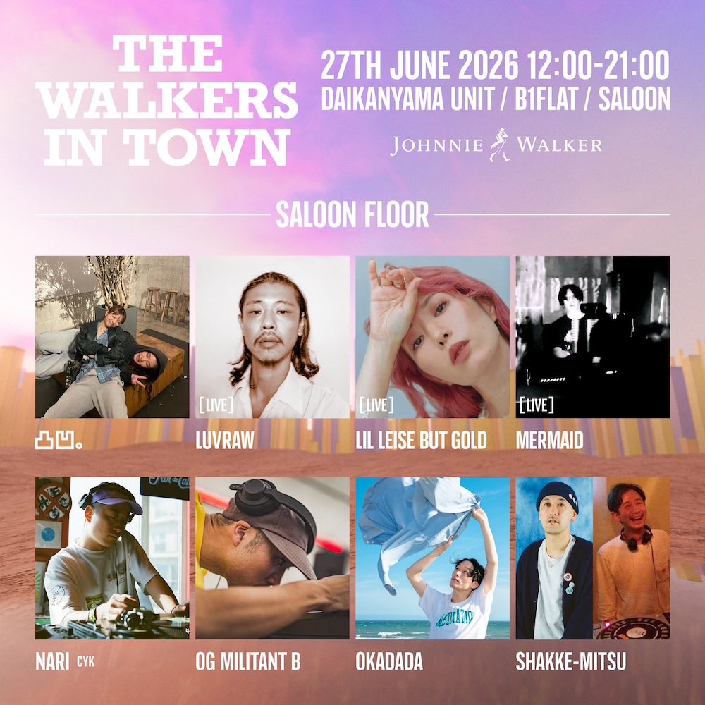 THE WALKERS IN TOWN 2026 — 代官山UNIT, 6.27（土）