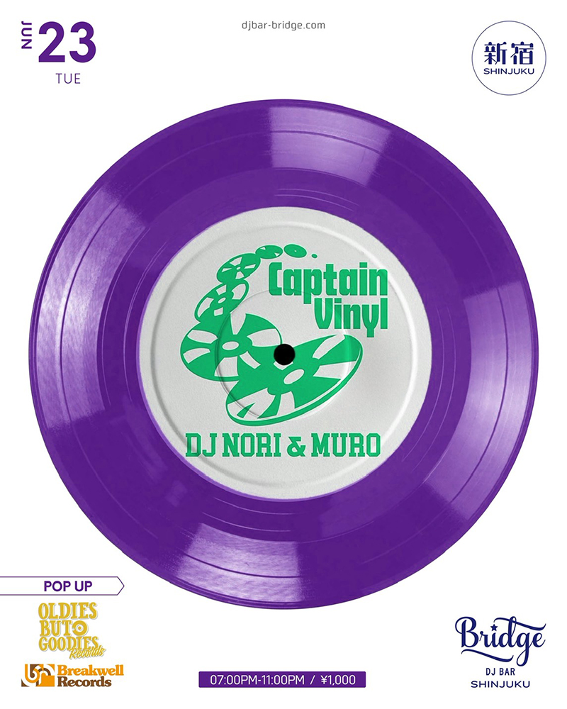 CAPTAIN VINYL — バーブリッジ新宿, 6.23（火）
