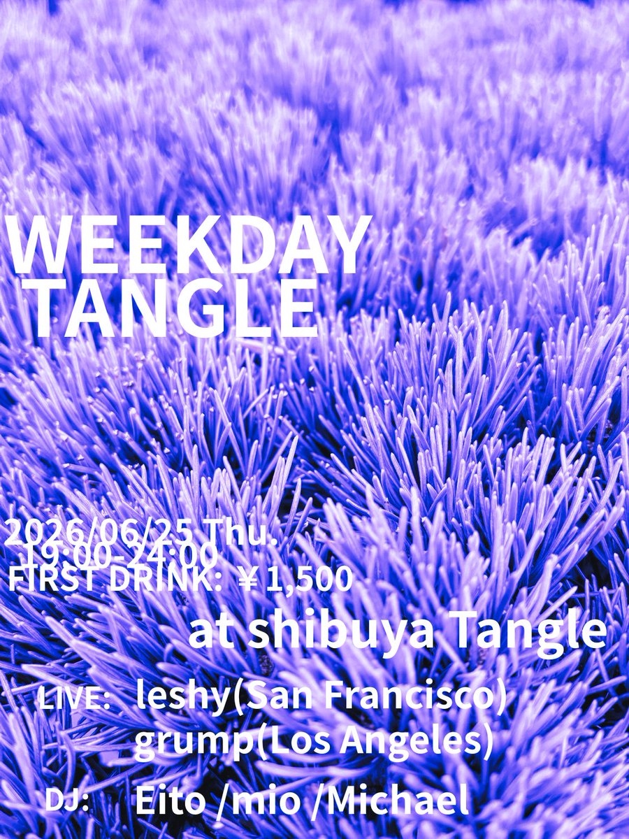 WEEKDAY TANGLE flyer