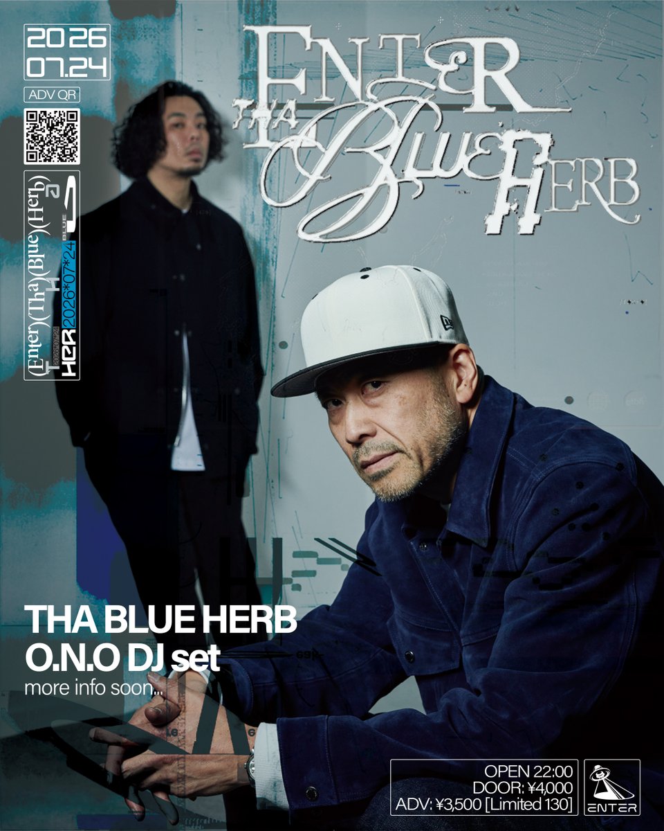 ENTER THA BLUE HERB — ENTER, 7.24（金）