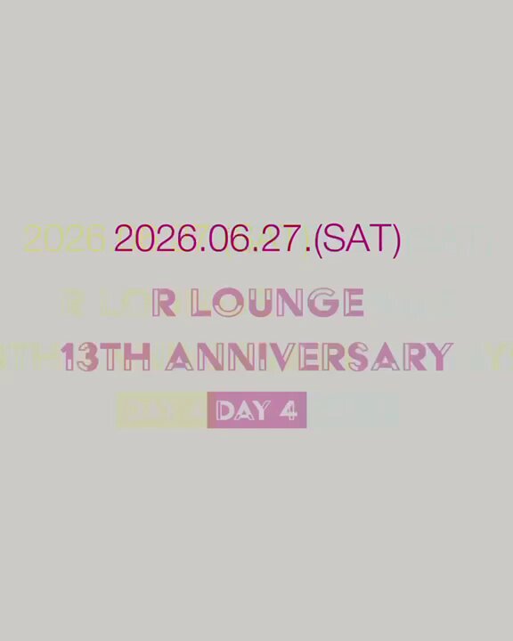 R LOUNGE 13TH ANNIVERSARY -DAY4- flyer