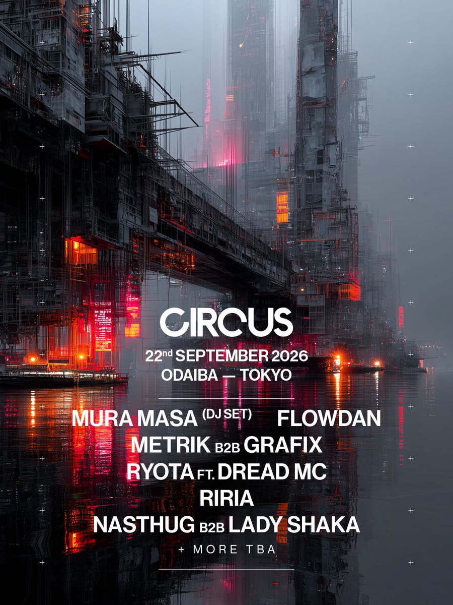 CIRCUS — Circus Tokyo, 9.22（火）