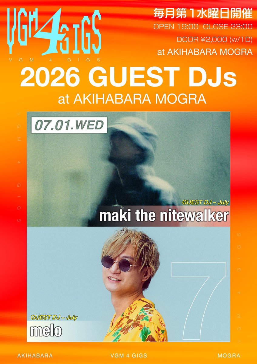 VGM 4 GIGS — MOGRA, 7.01（水）