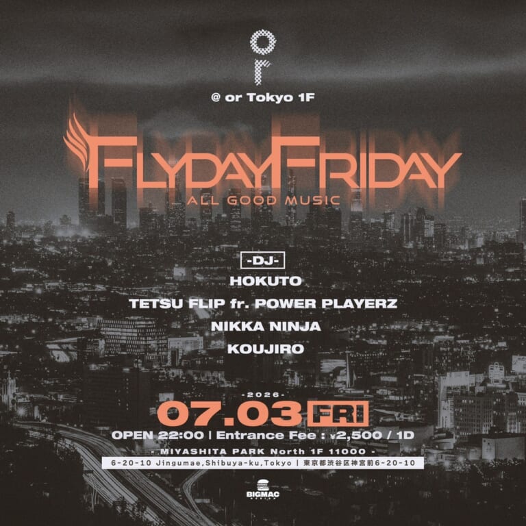 POP OFF / SING VILLAGE / FLYDAYFRIDAY — or MIYASHITA PARK, 7.03（金）
