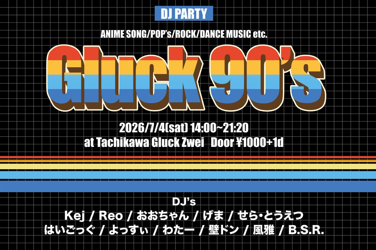 Gluck 90's — Gluck Zwei, 7.04（土）