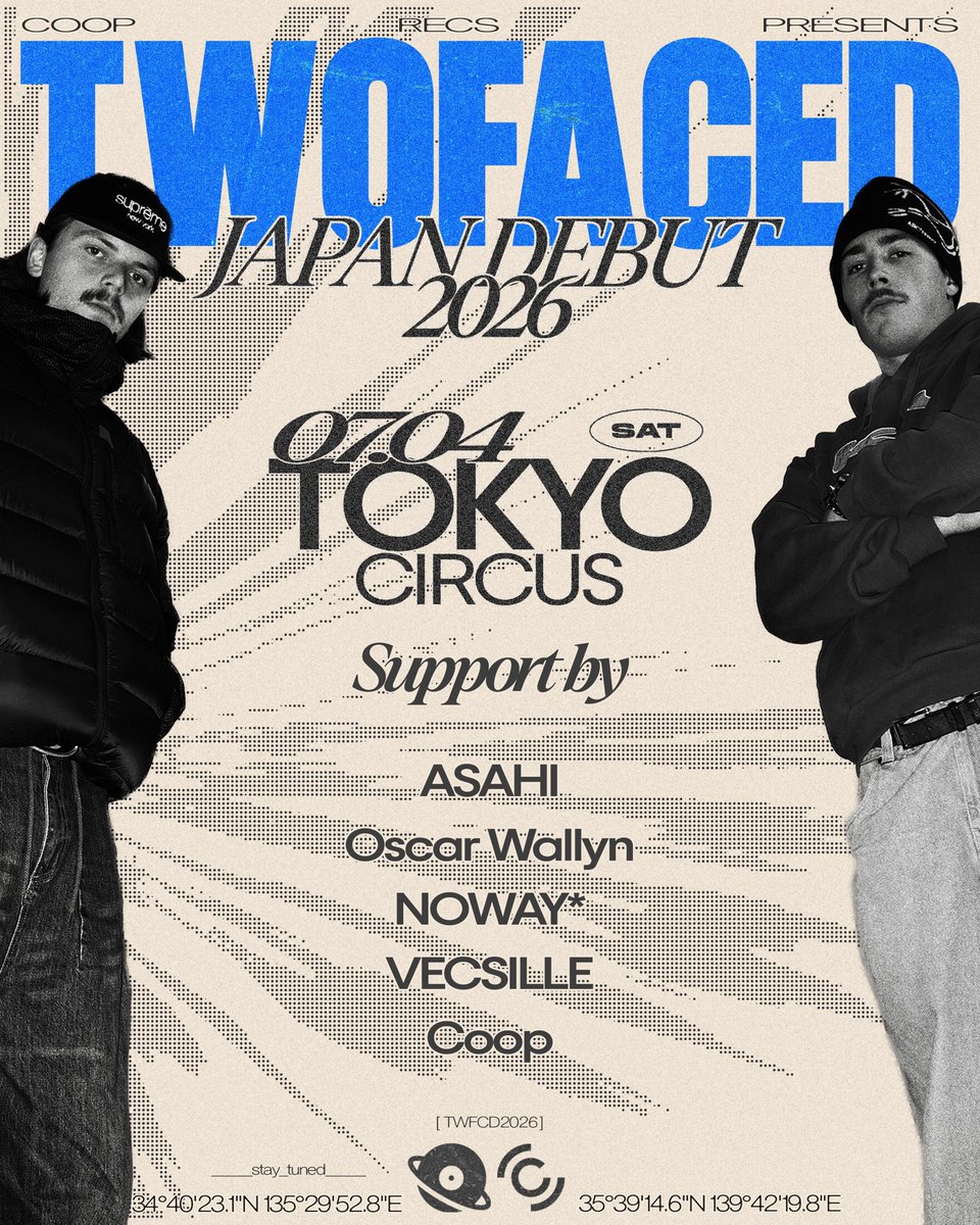 TWOFACED 初来日公演 — Circus Tokyo, 7.04（土）