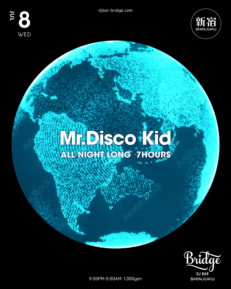 Mr.Disco Kid -ALL NIGHT LONG- flyer
