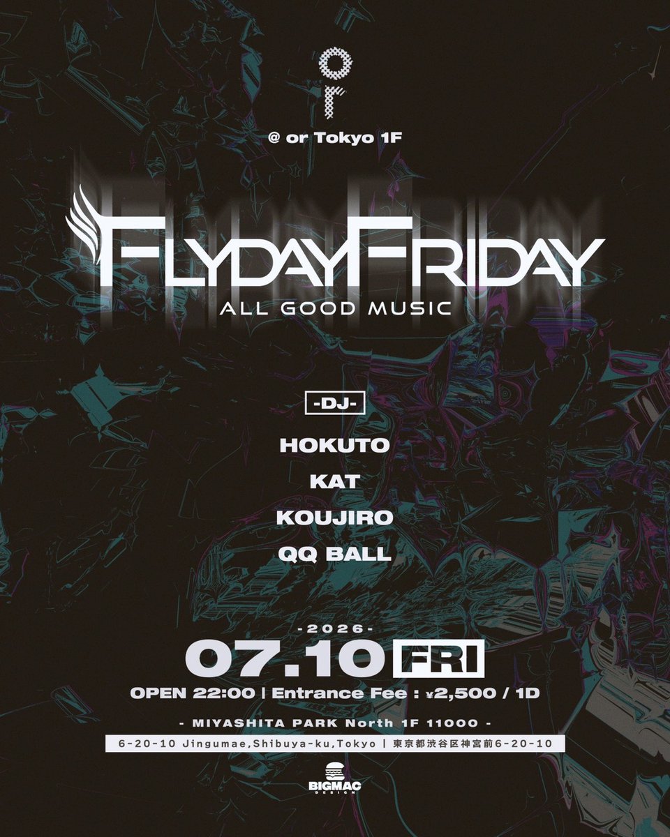 OR FRIDAY — or MIYASHITA PARK, 7.10（金）
