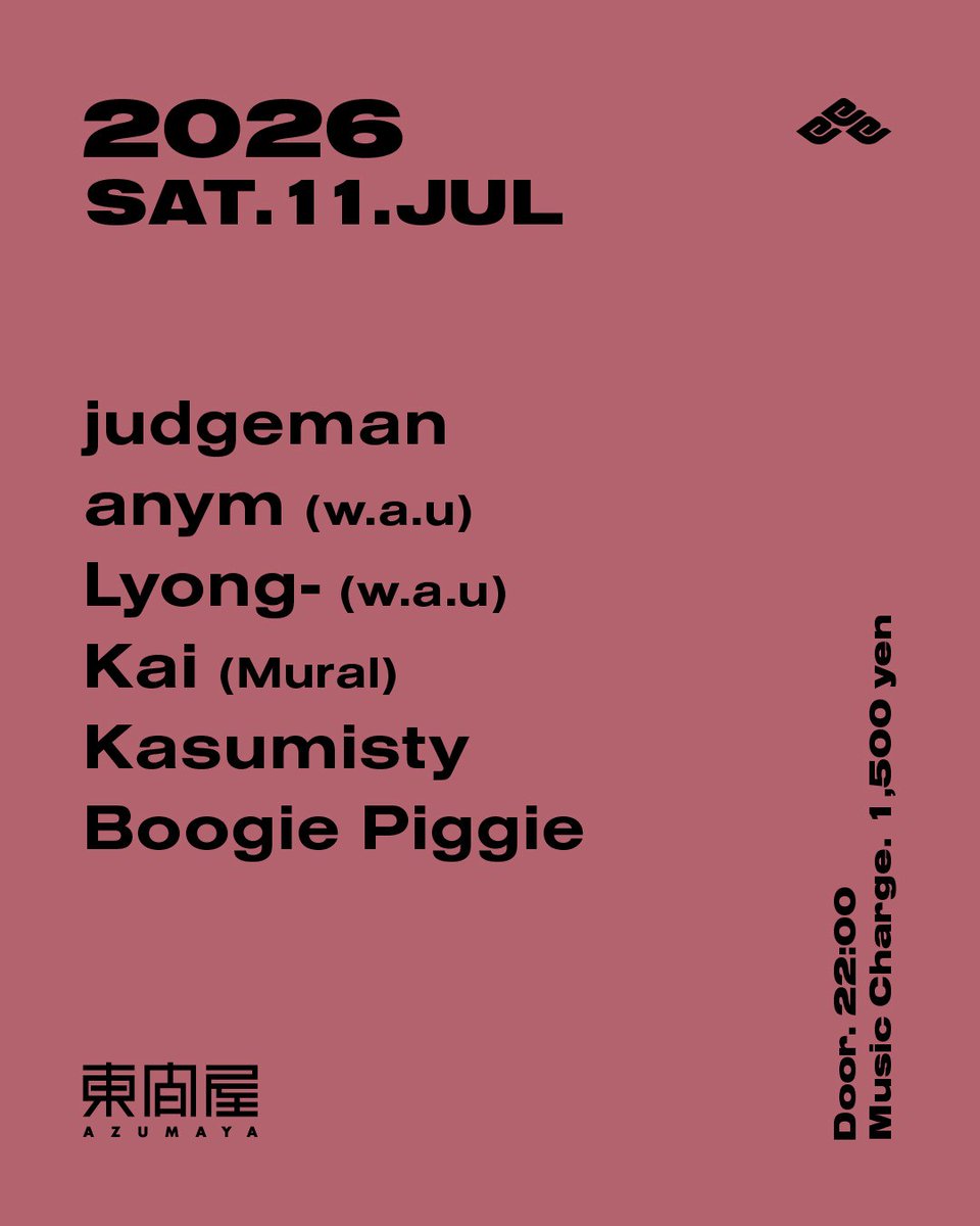  — DJ Bar 東間屋, 7.11（土）