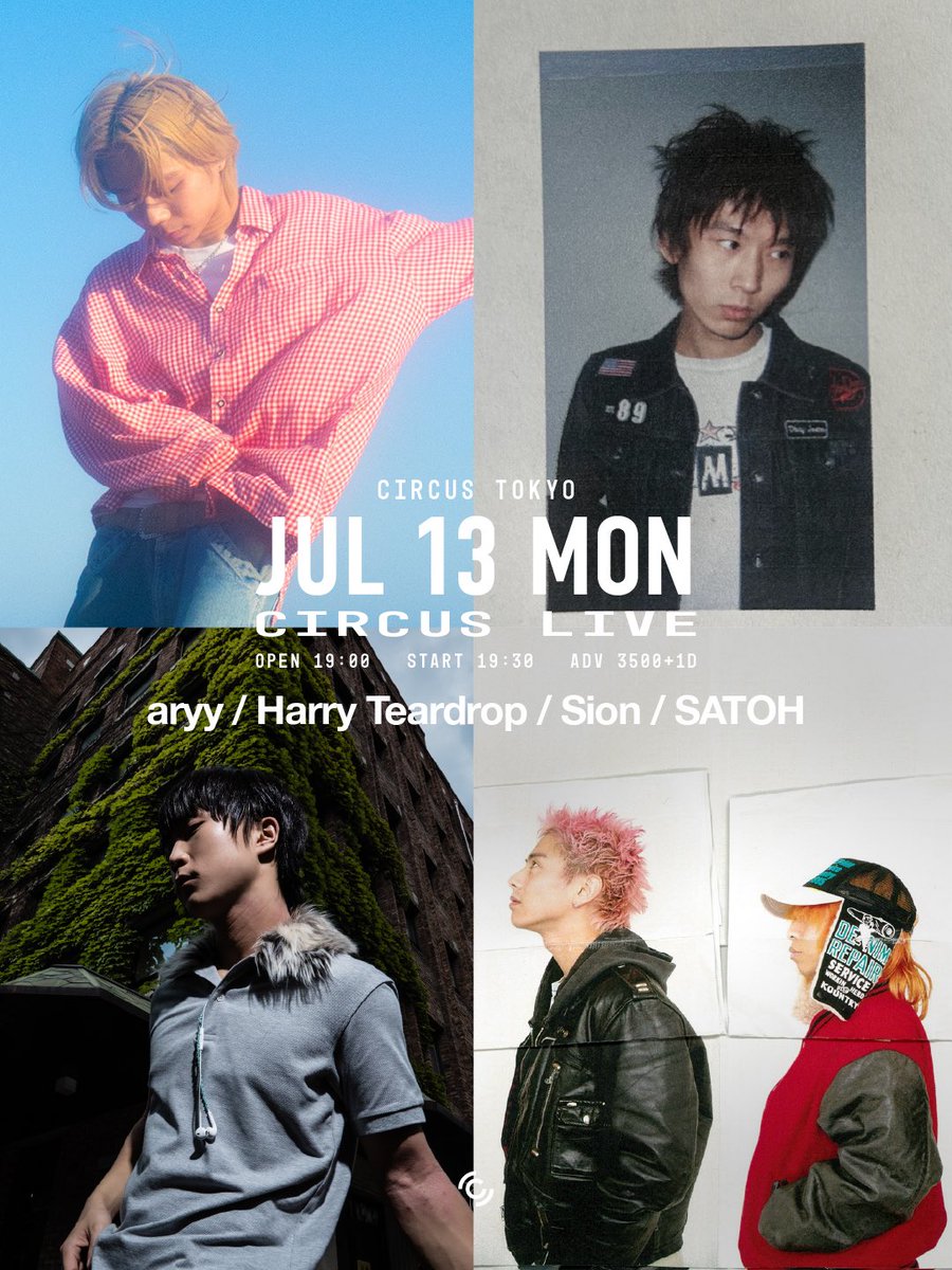 CIRCUS LIVE — Circus Tokyo, 7.13（月）