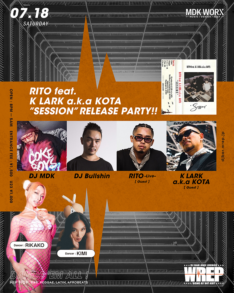 WREP 3rd SATURDAY -RITO feat. K LARK a.k.a KOTA “SESSION” Release Party!!- flyer