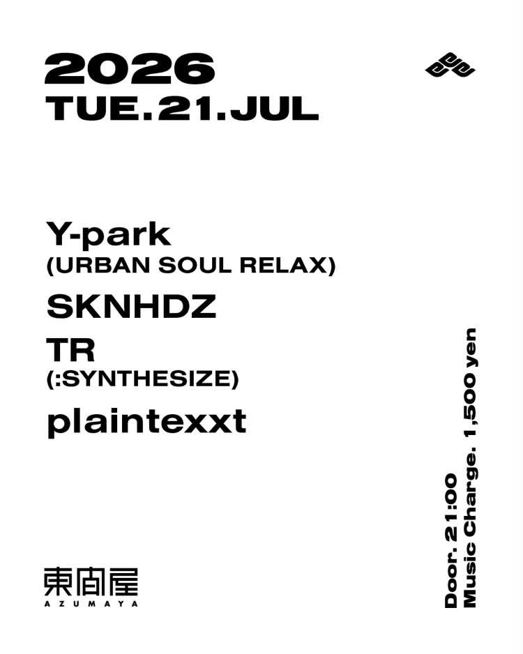  — DJ Bar 東間屋, 7.21（火）