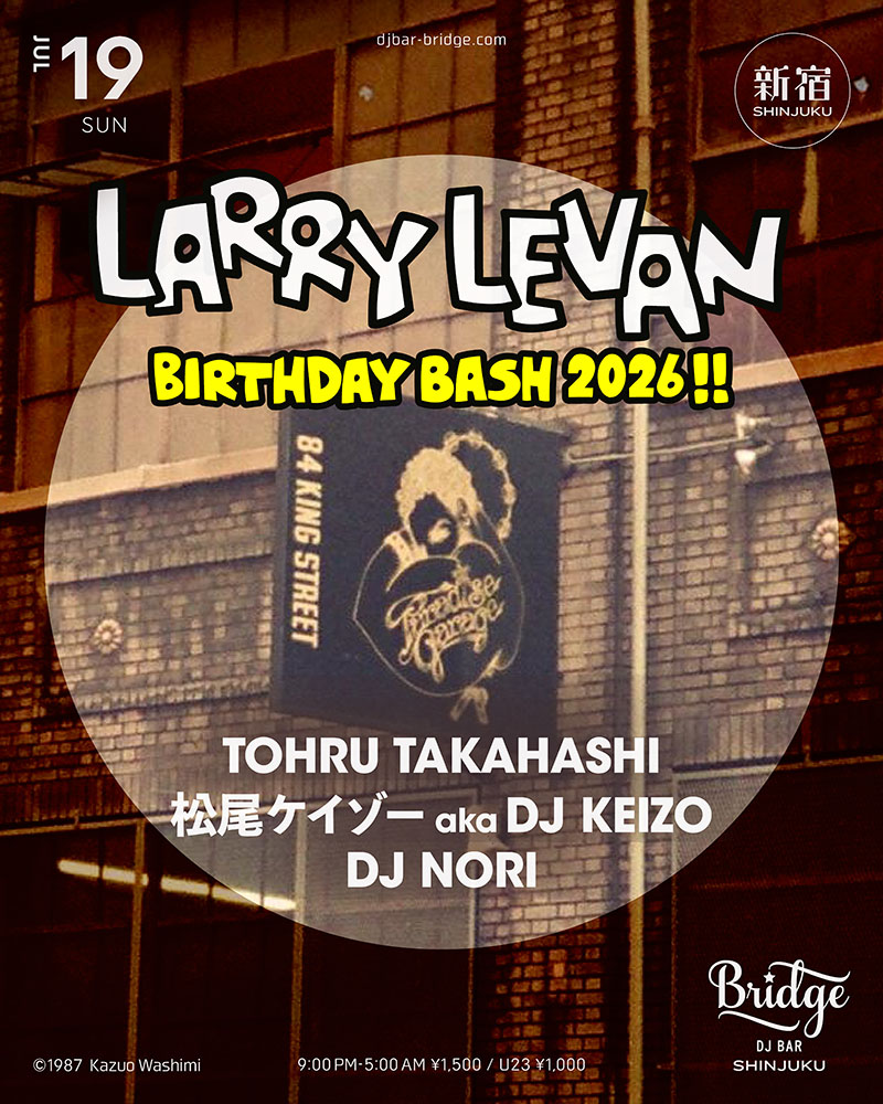 Larry Levan Birthday Bash 2026 !! flyer