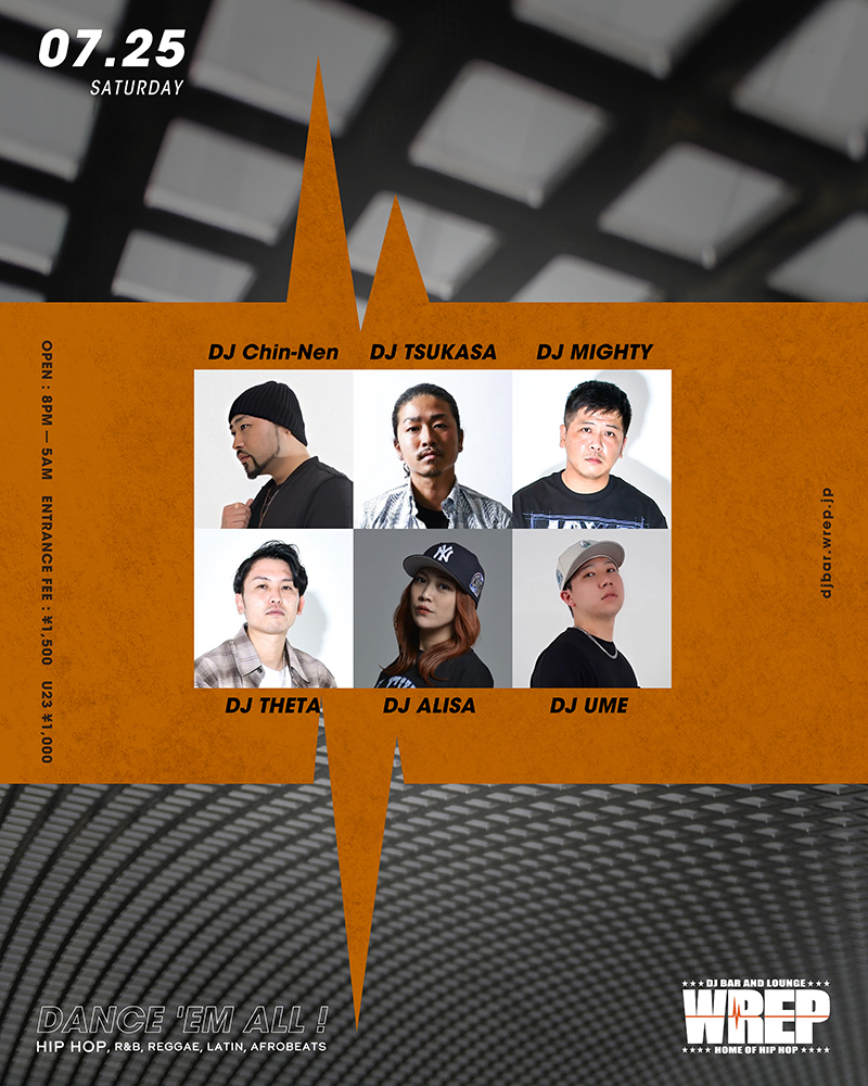 WREP 4th SATURDAY — DJ Bar & Lounge WREP, 7.25（土）