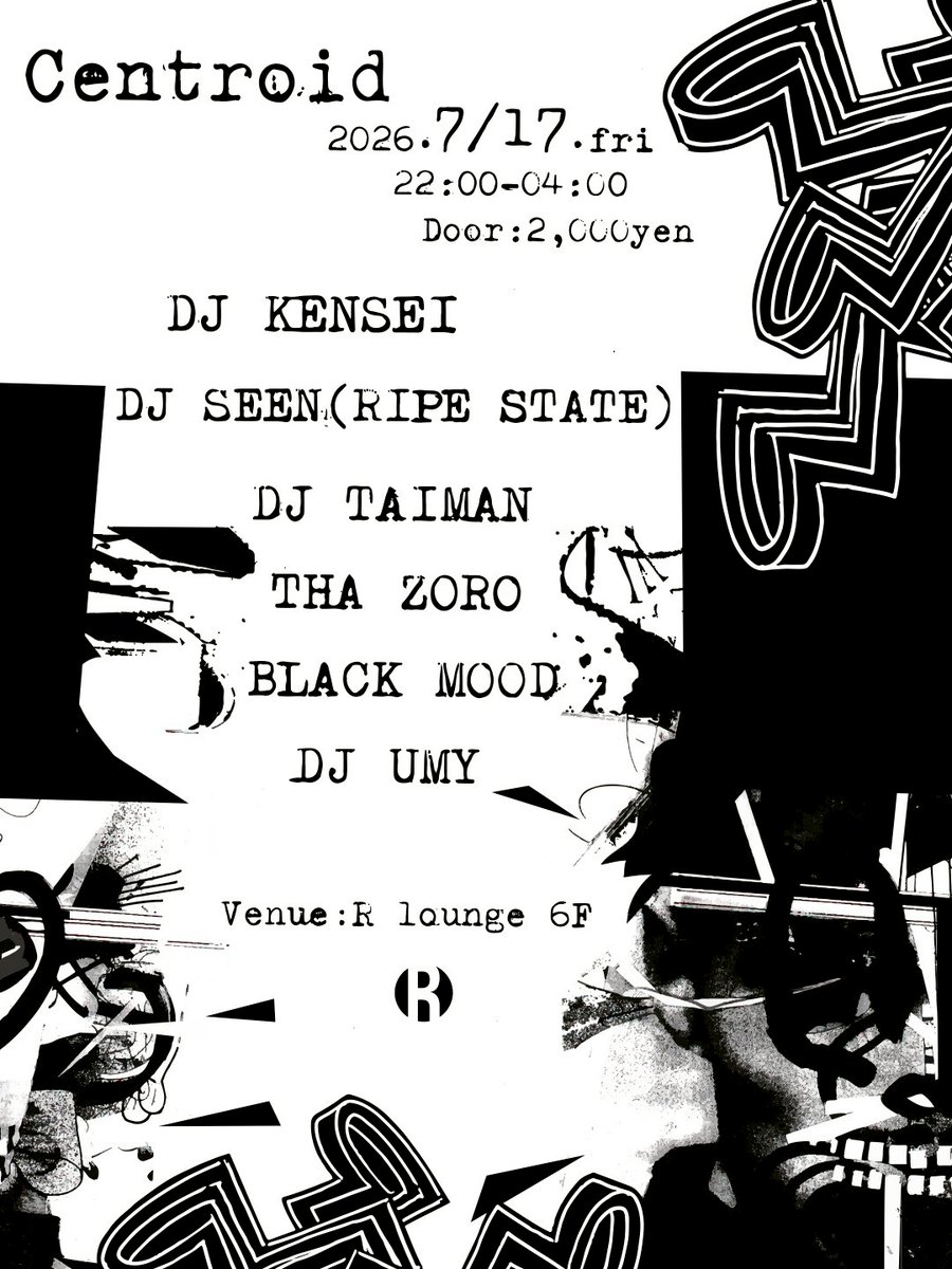 Centroid — R Lounge, 7.17（金）