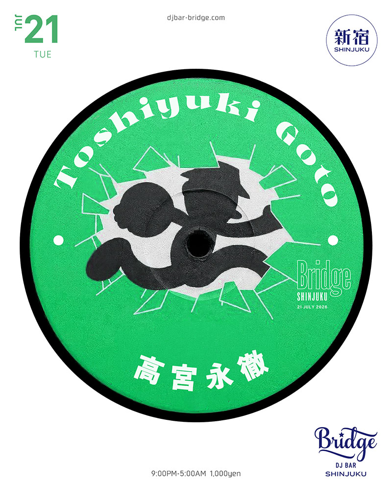 Toshiyuki Goto / 高宮永徹 — バーブリッジ新宿, 7.21（火）