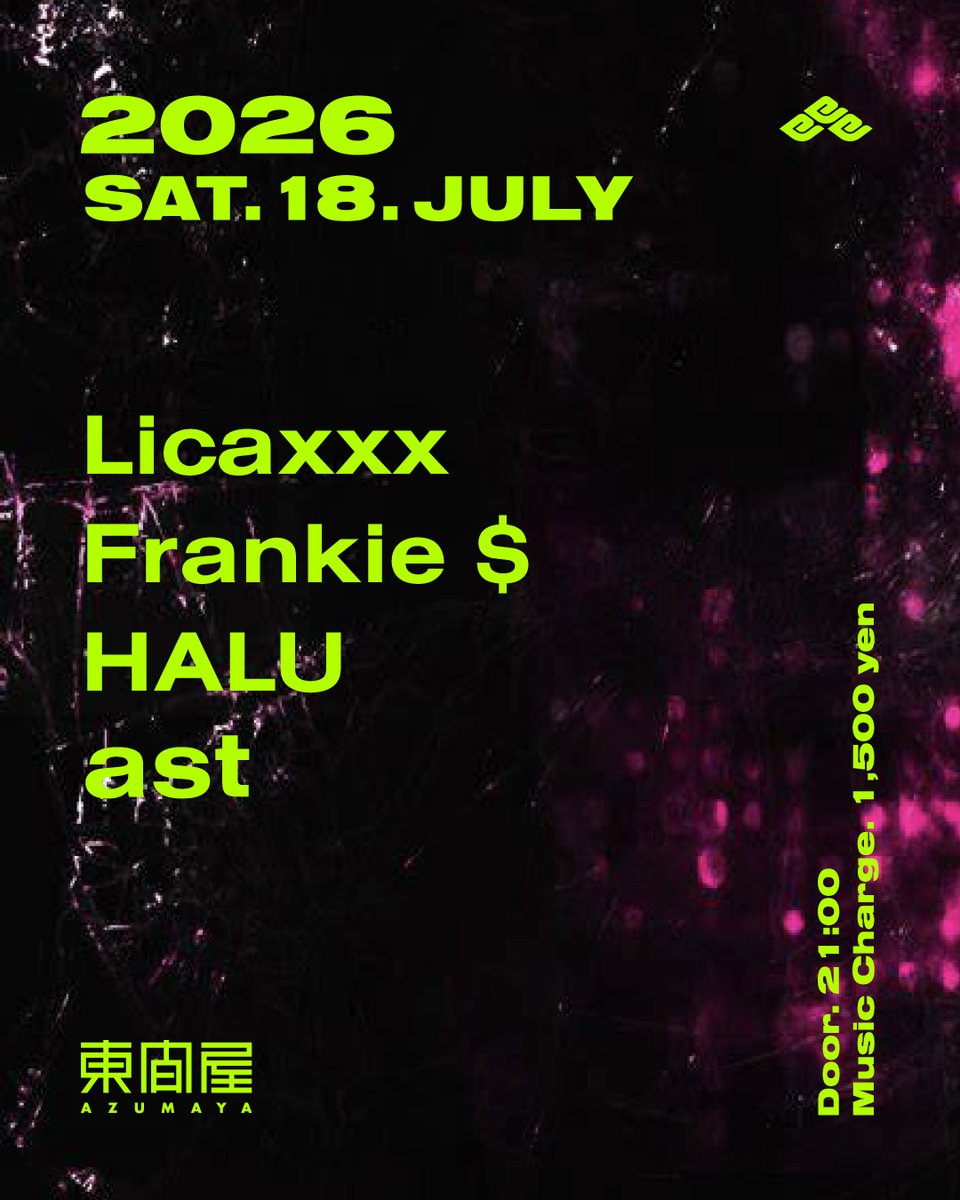  — DJ Bar 東間屋, 7.18（土）