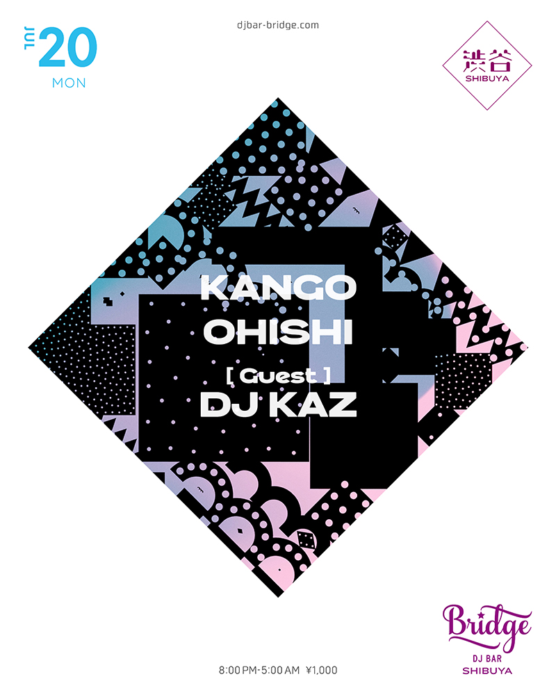 KANGO / OHISHI Guest: DJ KAZ flyer