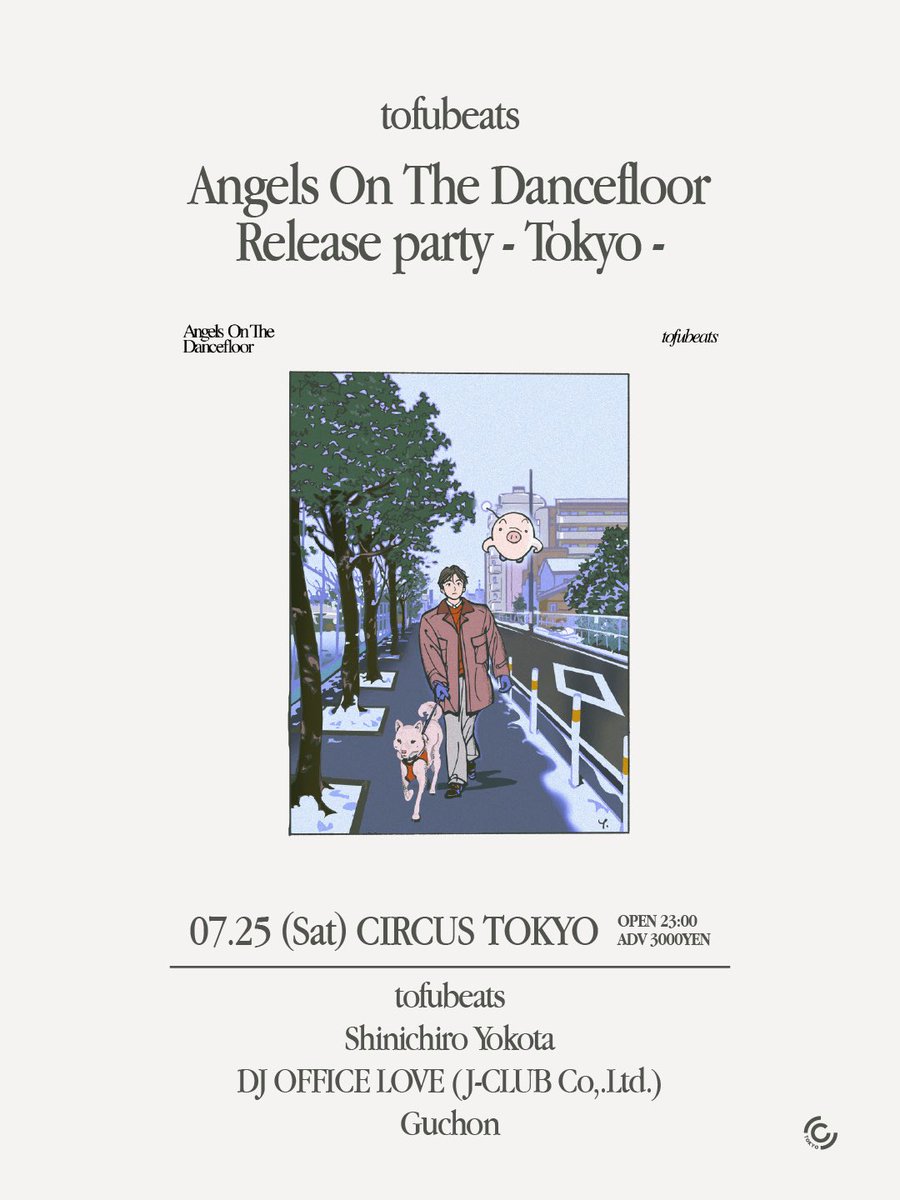 tofubeats – Angels On The Dancefloor Release Party -Tokyo- — Circus Tokyo, 7.25（土）