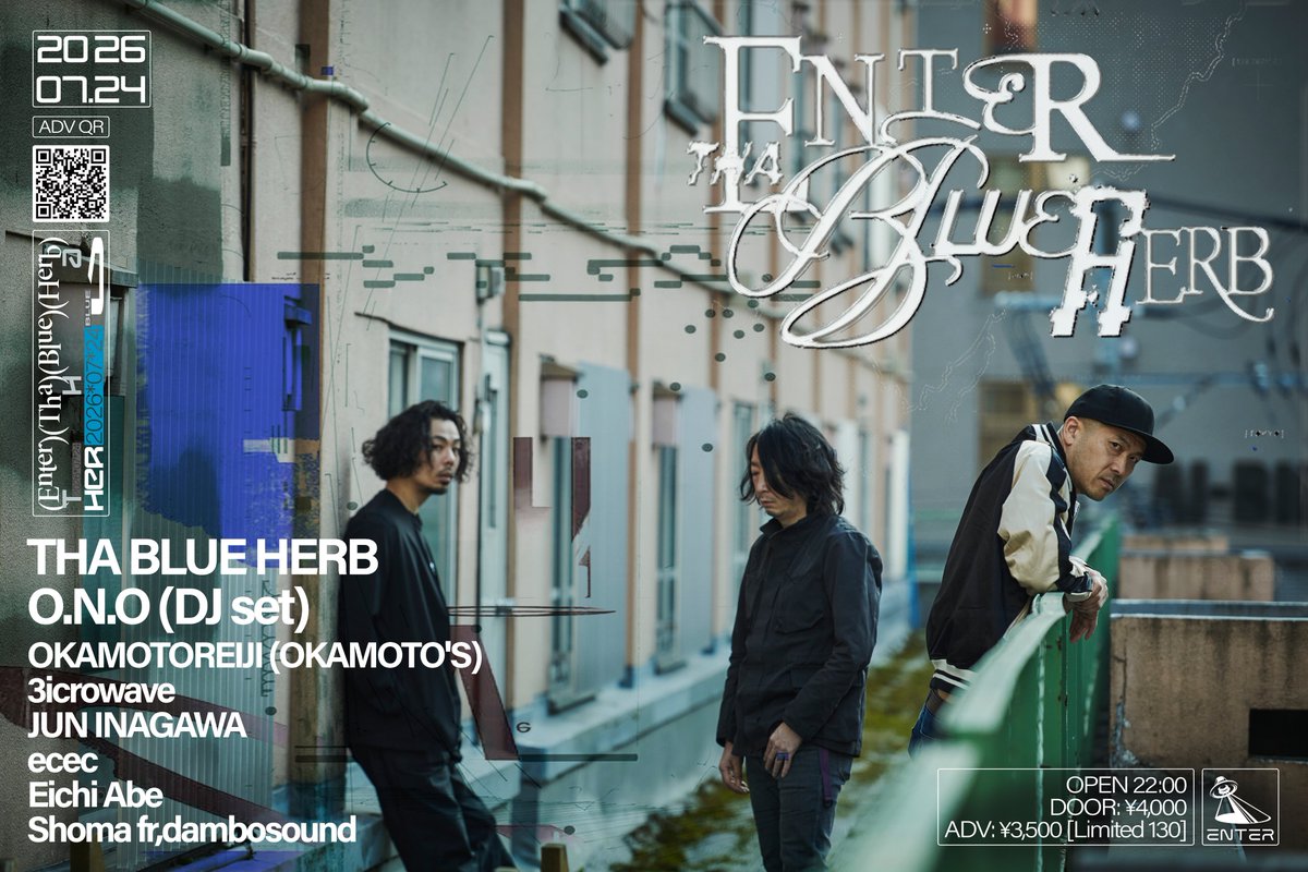 ENTER THA BLUE HERB — ENTER, 7.24（金）