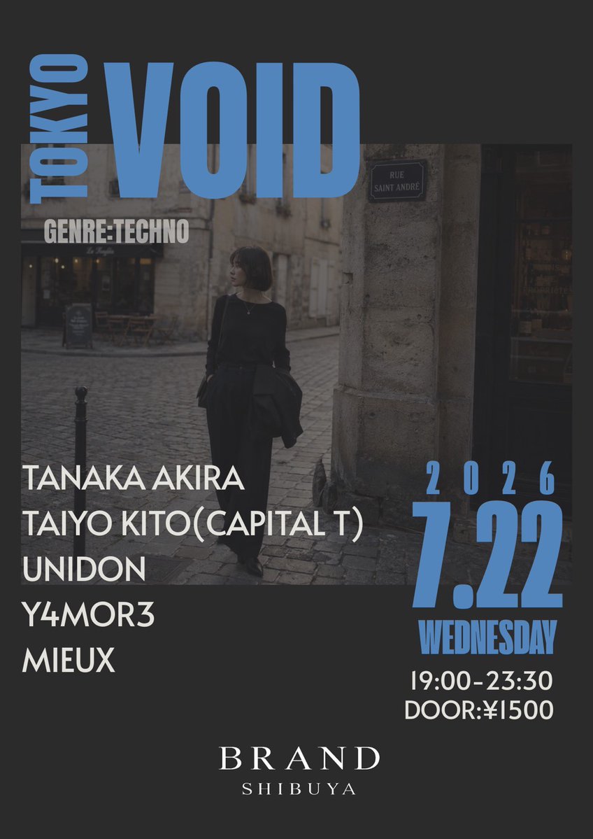 VOID — BRAND SHIBUYA, 7.22（水）